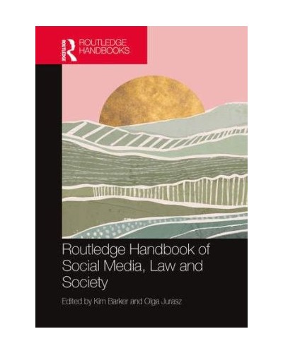 Routledge Handbook of Social Media, Law and Society