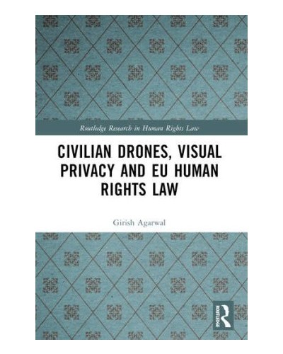 Civilian Drones, Visual Privacy and EU Human Rights Law