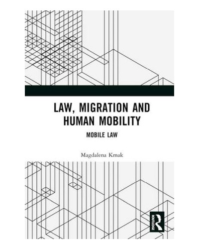 Law, Migration, and Human Mobility: Mobile Law