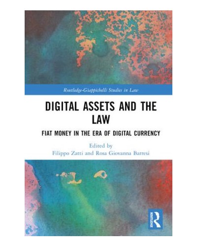 Digital Assets and the Law: Fiat Money in the Era of Digital Currency