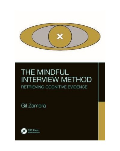 The Mindful Interview Method: Retrieving Cognitive Evidence