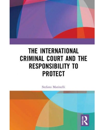 The International Criminal Court and the Responsibility to Protect