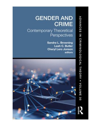Gender and Crime: Contemporary Theoretical Perspectives