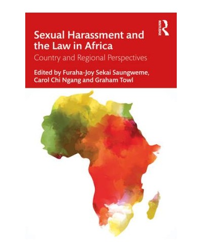 Sexual Harassment and the Law in Africa Country and Regional Perspectives