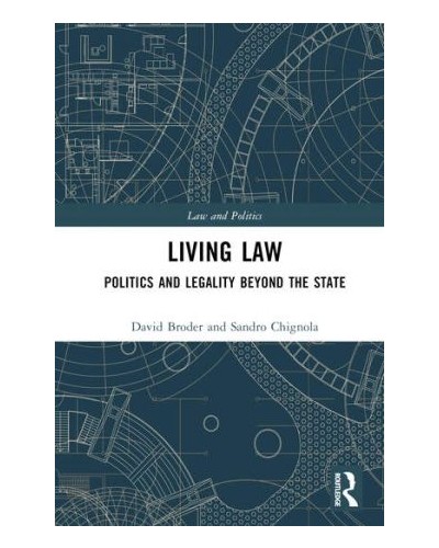 Living Law: Politics and Legality Beyond the State