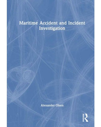 Maritime Accident and Incident Investigation