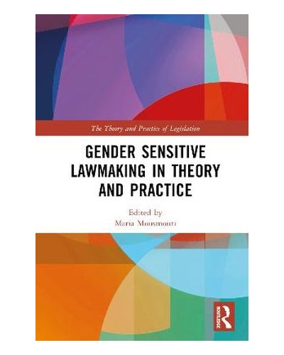 Gender Sensitive Lawmaking in Theory and Practice