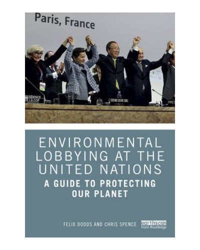Environmental Lobbying at the United Nations: A Guide to Protecting Our Planet