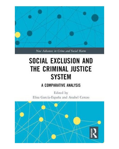 Social Exclusion and the Criminal Justice System: A Comparative Analysis