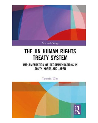 The UN Human Rights Treaty System: Implementation of Recommendations in South Korea and Japan
