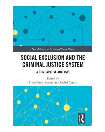 Social Exclusion and the Criminal Justice System: A Comparative Analysis