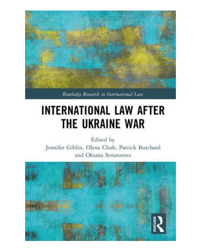 International Law After the Ukraine War