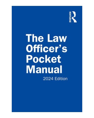 The Law Officer's Pocket Manual: 2024 Edition