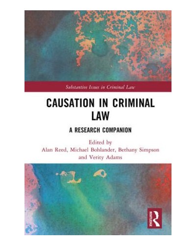 Causation in Criminal Law :A Research Companion