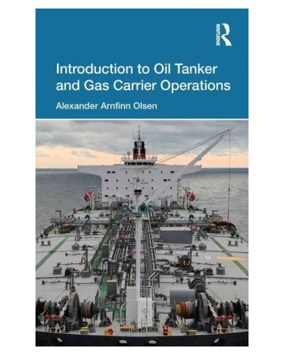 Introduction to Oil Tanker and Gas Carrier Operations