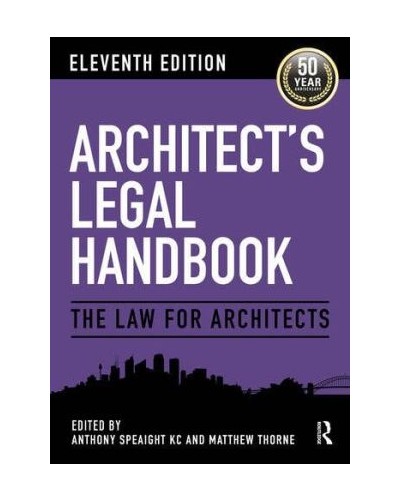 Architect's Legal Handbook: The Law for Architects 11th ed
