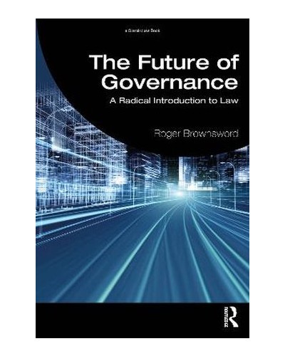 The Future of Governance: A Radical Introduction to Law