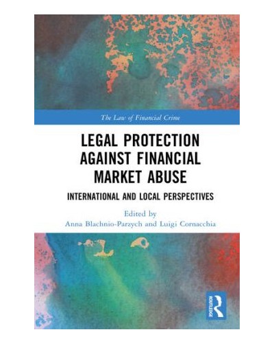 Legal Protection against Financial Market Abuse: International and Local Perspectives