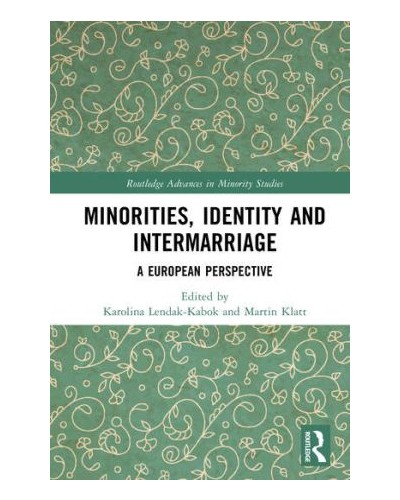 Minorities, Identity and Intermarriage A European Perspective
