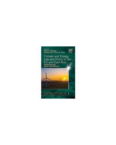 Climate and Energy Law and Policy in the EU and East Asia