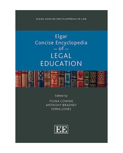 Elgar Concise Encyclopedia of Legal Education