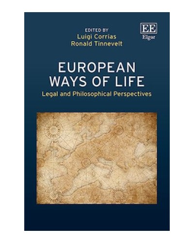 European Ways of Life: Legal and Philosophical Perspectives