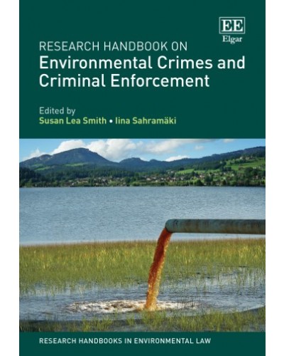 Research Handbook On Environmental Crimes and Criminal Enforcement