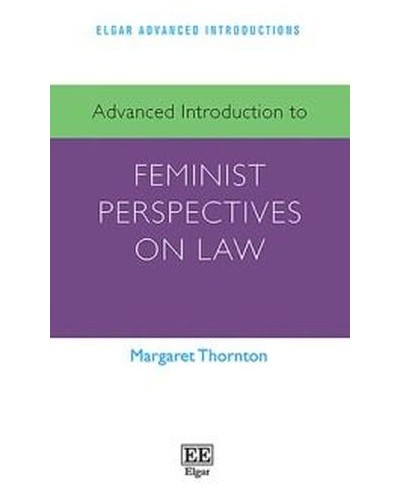 Advanced Introduction to Feminist Perspectives on Law