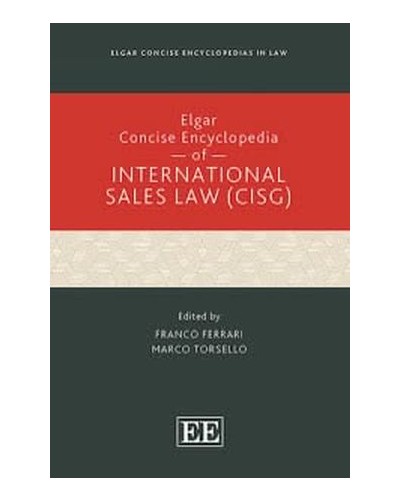 Elgar Concise Encyclopedia of International Sales Law (CISG)