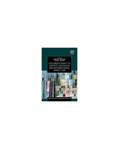 Children’s Right to Identity, Selfhood and International Family Law