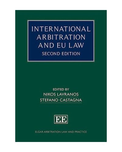 International Arbitration and EU Law 2nd Edition