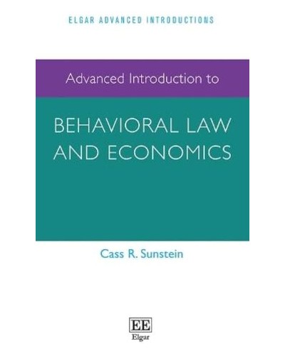 Advanced Introduction to Behavioral Law and Economics