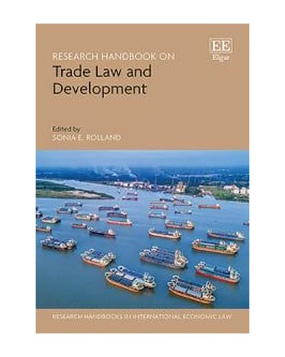 Research Handbook on Trade Law and Development