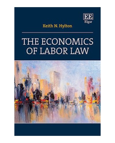 The Economics of Labor Law