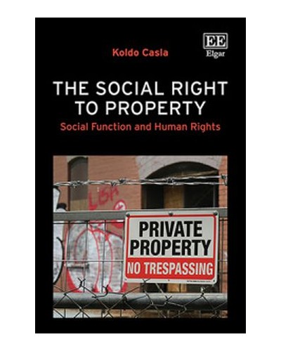 The Social Right to Property: Social Function and Human Rights