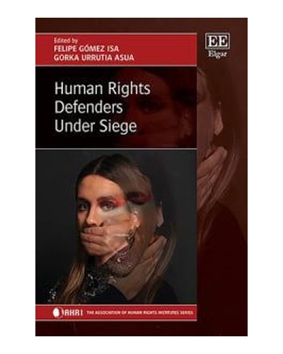 Human Rights Defenders Under Siege