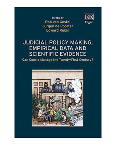 Judicial Policy Making, Empirical Data and Scientific Evidence: Can Courts Manage the Twenty-first Century?