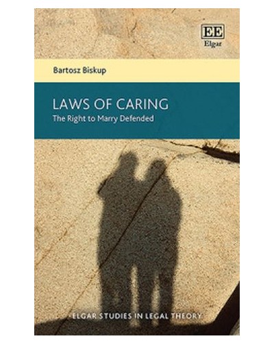Laws of Caring: The Right to Marry Defended