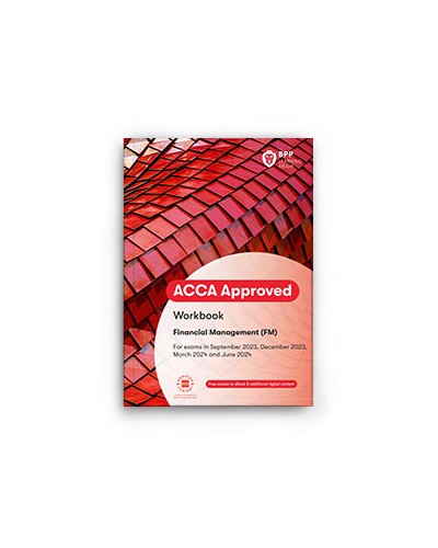 ACCA (FM): Financial Management (Workbook)