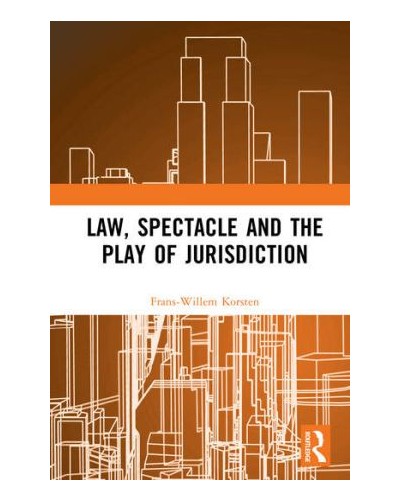 Law, Spectacle and the Play of Jurisdiction