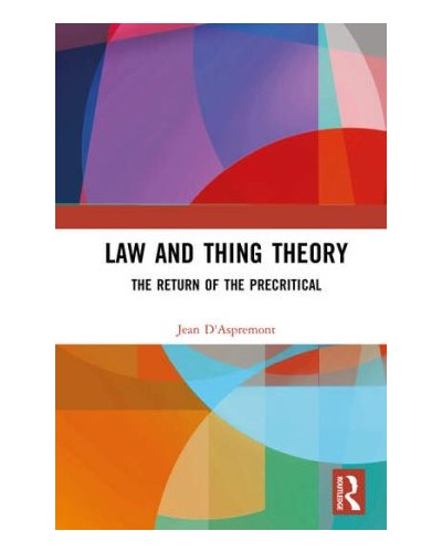 Law and Thing Theory: The Return of the Precritical
