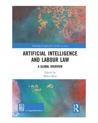 Artificial Intelligence and Labour Law: A Global Overview