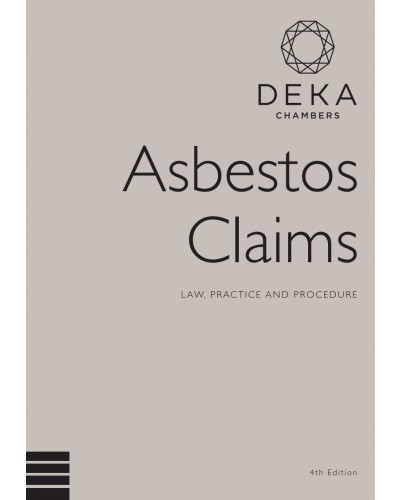 Asbestos Claims: Law, Practice and Procedure 4th Edition