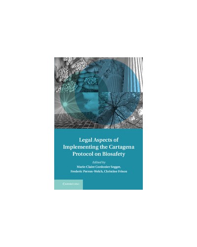 Legal Aspects of Implementing the Cartagena Protocol on Biosafety