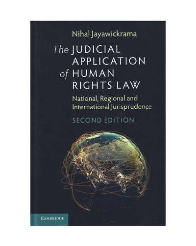 The Judicial Application of Human Rights Law: National, Regional and International Jurisprudence 2nd Edition