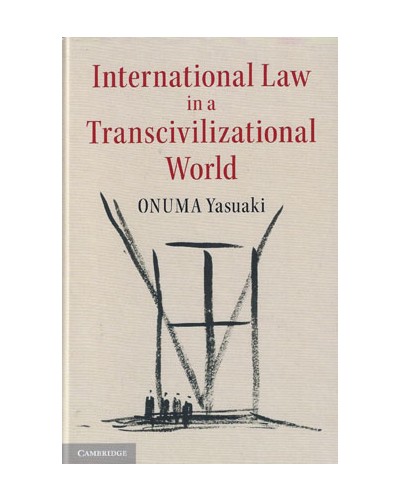 International Law in a Transcivilizational World