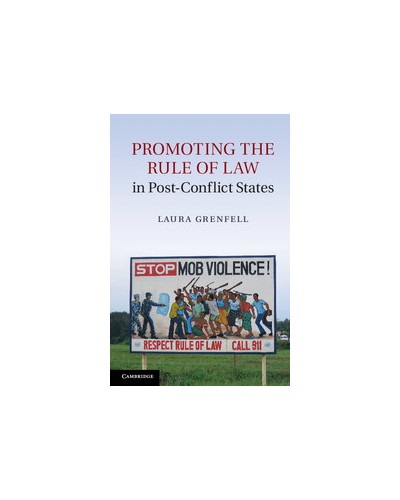 Promoting the Rule of Law in Post-Conflict States