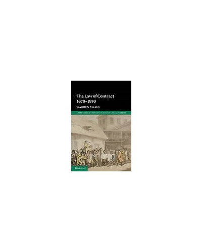 The Law of Contract 1670-1870