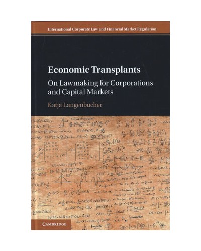 Economic Transplants: On Lawmaking for Financial Markets