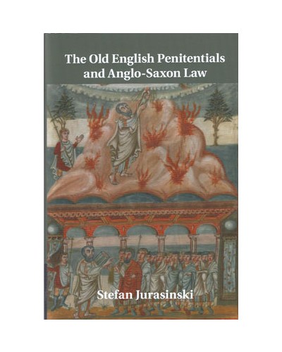 The Old English Penitentials and Anglo-Saxon Law